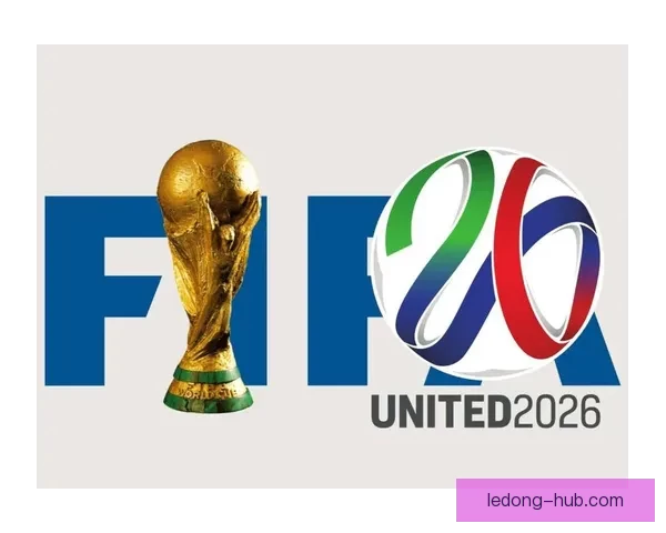 2026年世界杯：全球足球盛宴重启，三国联办赛场盛大开幕
