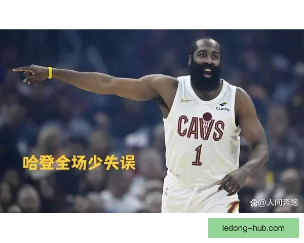 阿特金森称球队心智更成熟哈登临场判断决策能力表现令人赞叹与信赖